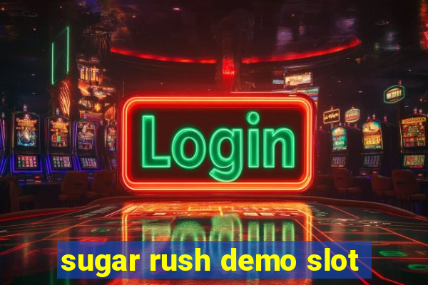 sugar rush demo slot