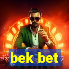 bek bet