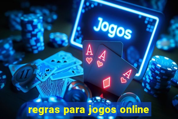 regras para jogos online