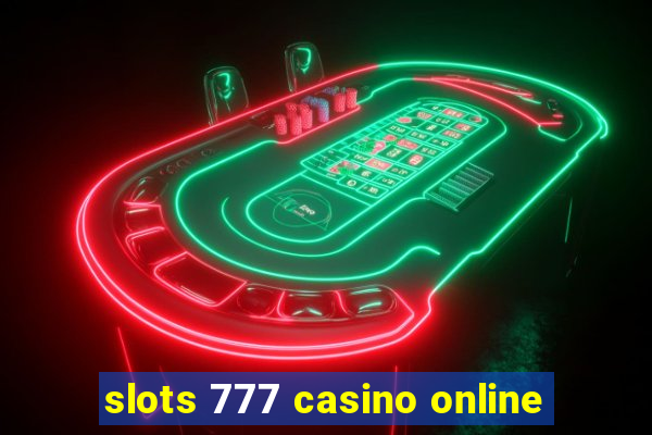 slots 777 casino online