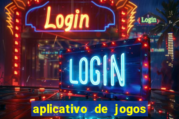 aplicativo de jogos que realmente pagam