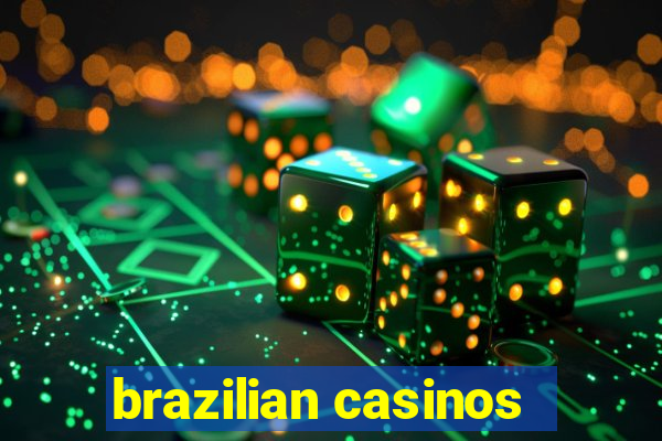 brazilian casinos