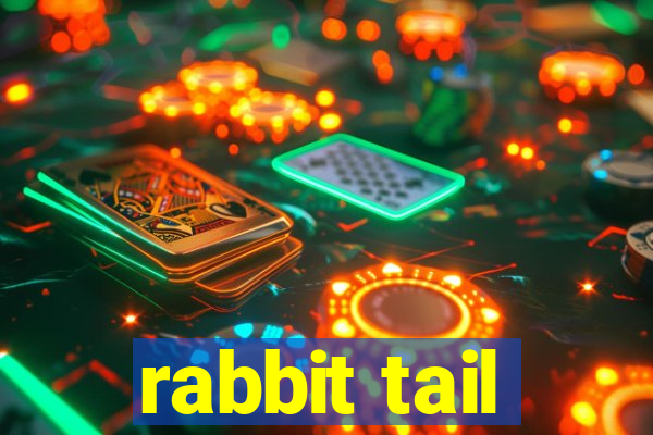 rabbit tail