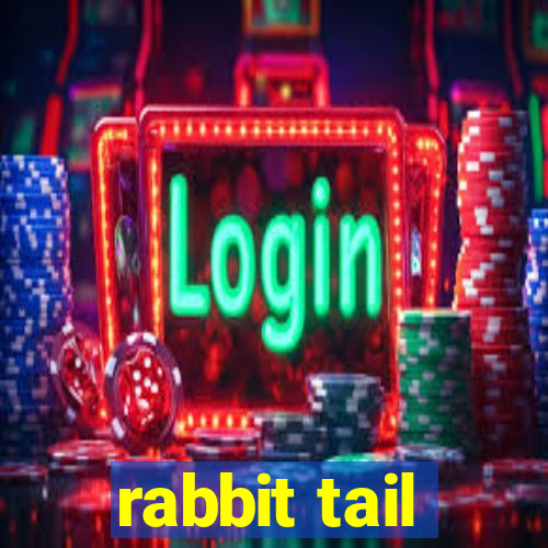 rabbit tail