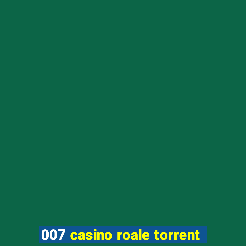 007 casino roale torrent