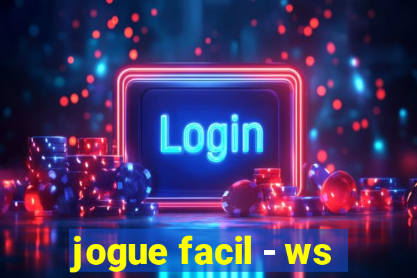 jogue facil - ws