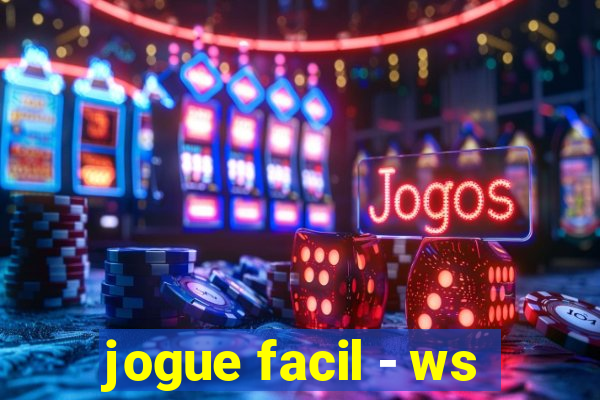 jogue facil - ws