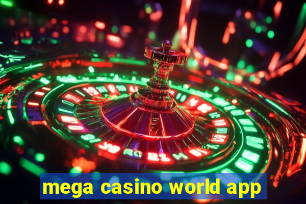 mega casino world app