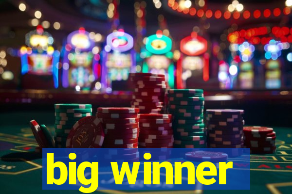 big winner