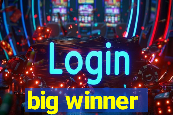 big winner