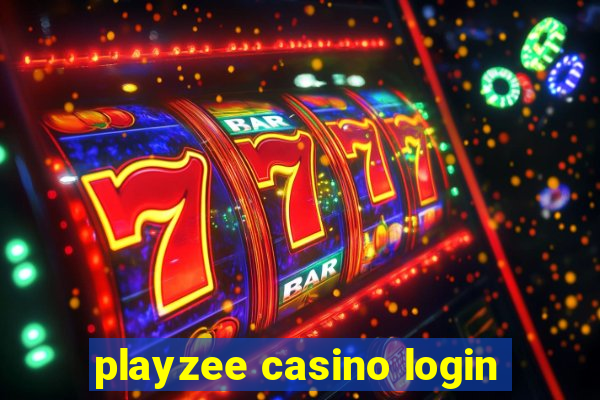 playzee casino login