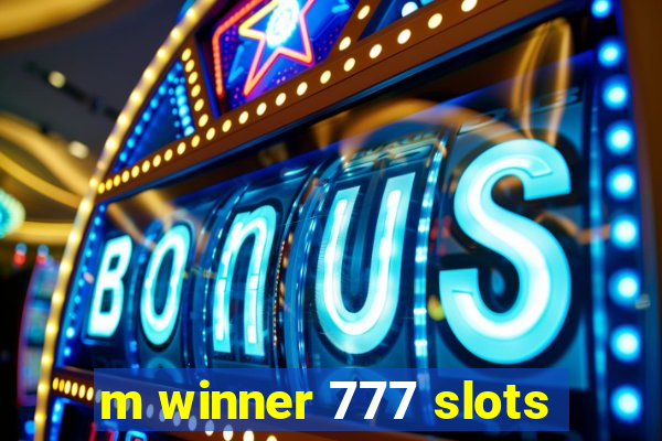 m winner 777 slots