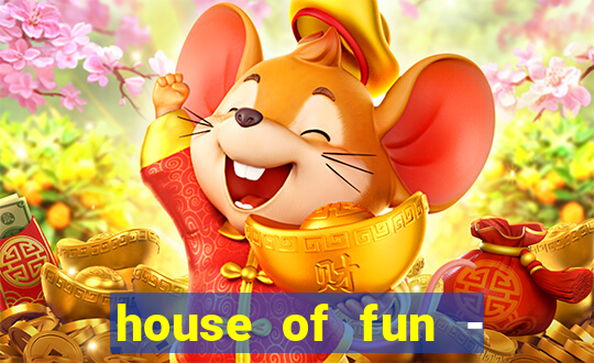 house of fun - casino slots