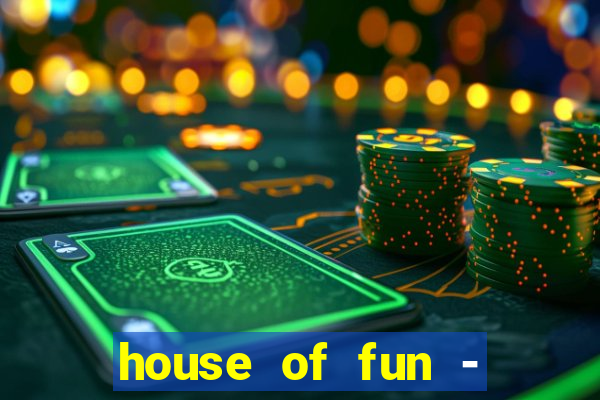 house of fun - casino slots