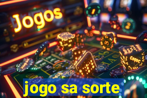 jogo sa sorte