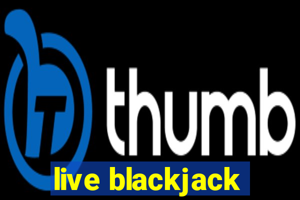 live blackjack