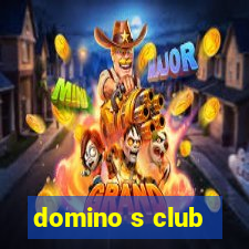 domino s club