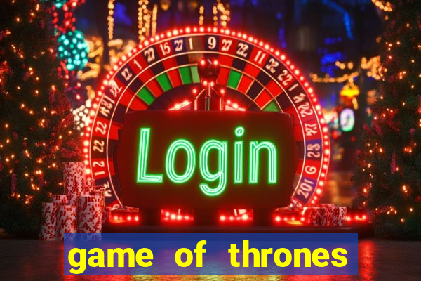 game of thrones jogar online