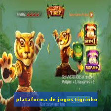 plataforma de jogos tigrinho