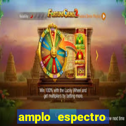 amplo espectro significado medicina