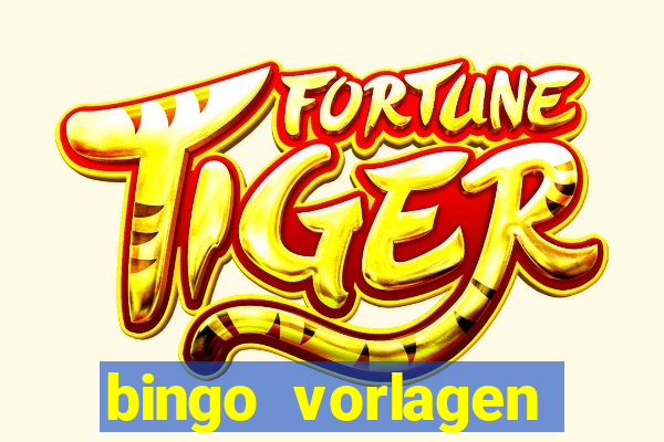 bingo vorlagen kostenlos erstellen