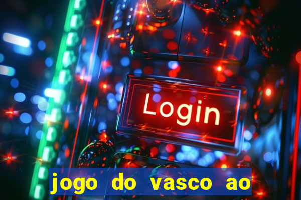 jogo do vasco ao vivo hd