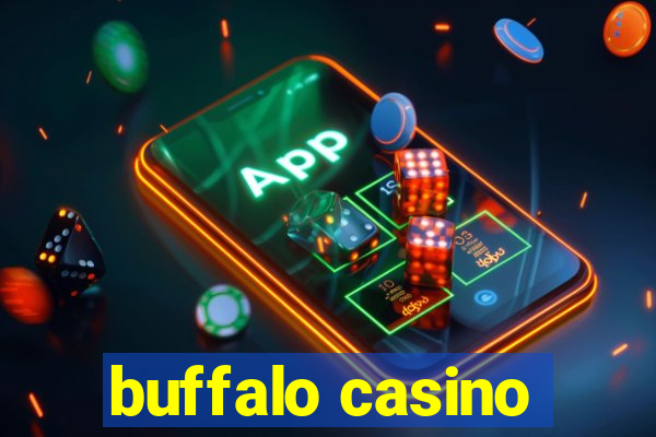 buffalo casino