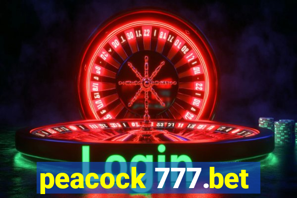 peacock 777.bet