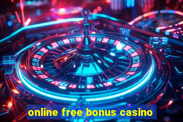 online free bonus casino