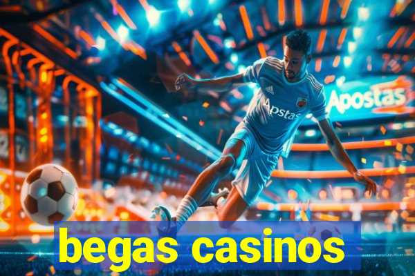 begas casinos