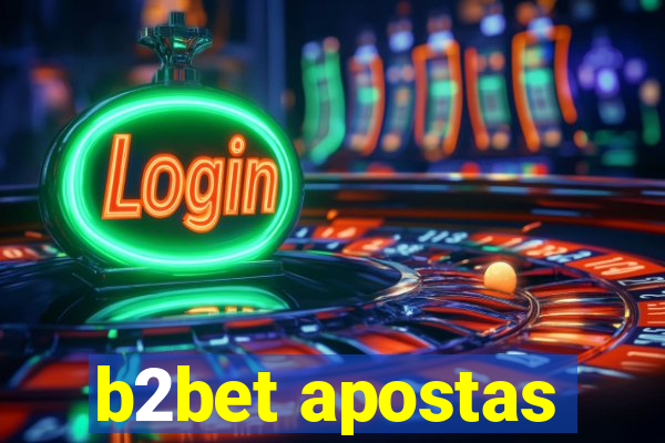 b2bet apostas