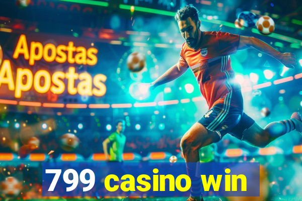 799 casino win