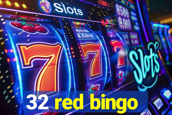 32 red bingo