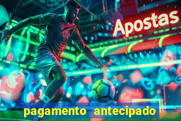 pagamento antecipado estrela bet