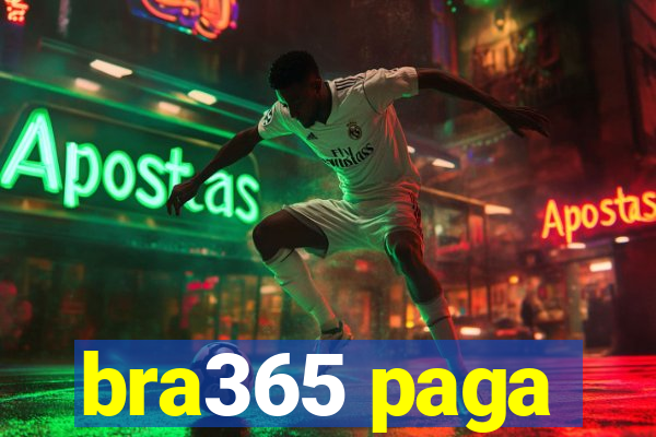 bra365 paga