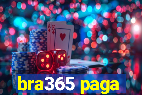 bra365 paga