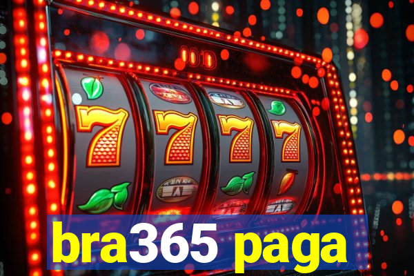 bra365 paga