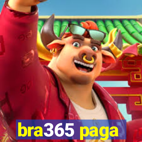 bra365 paga