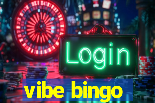 vibe bingo