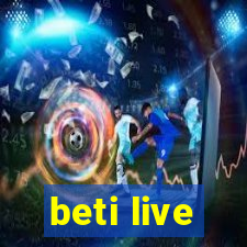 beti live