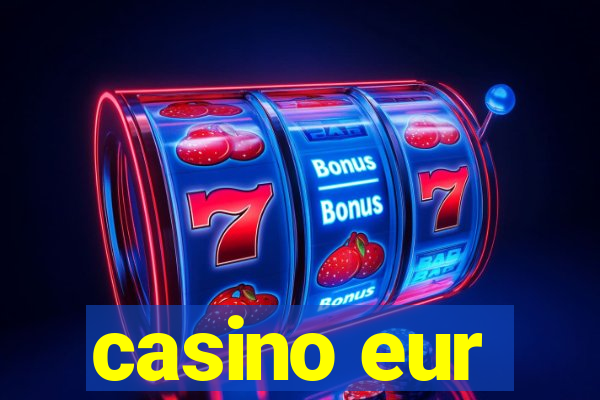 casino eur