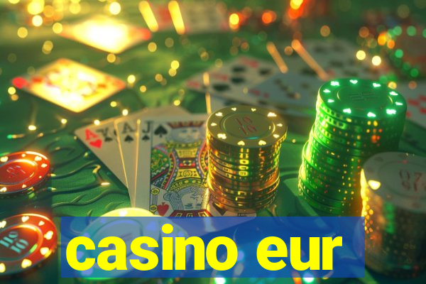 casino eur