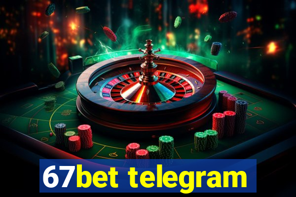 67bet telegram