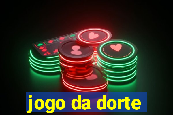 jogo da dorte