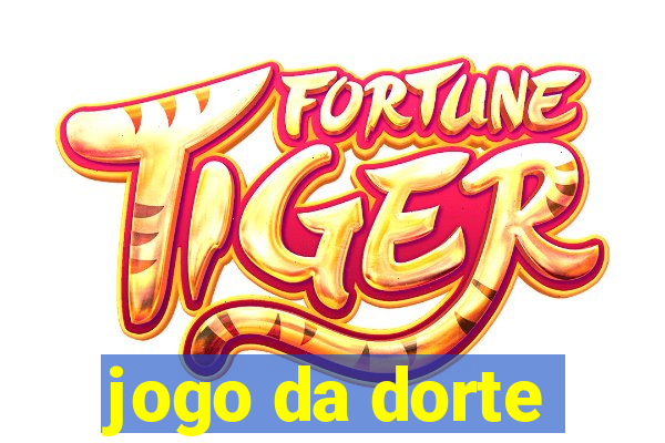 jogo da dorte