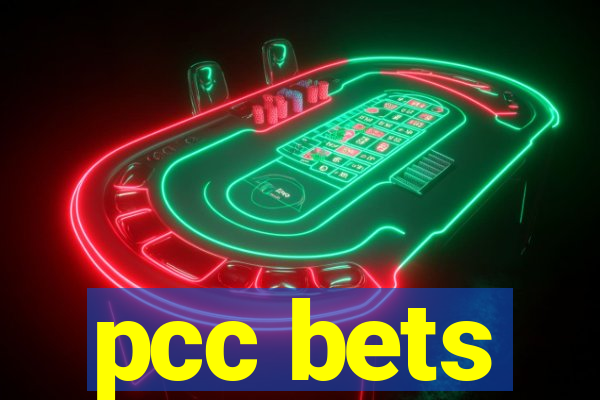 pcc bets