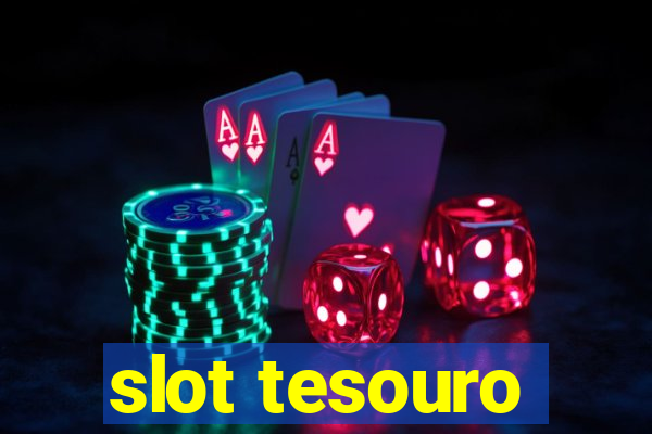 slot tesouro