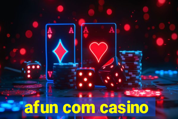 afun com casino