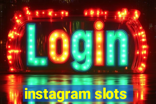 instagram slots