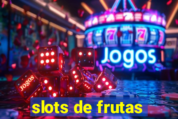 slots de frutas